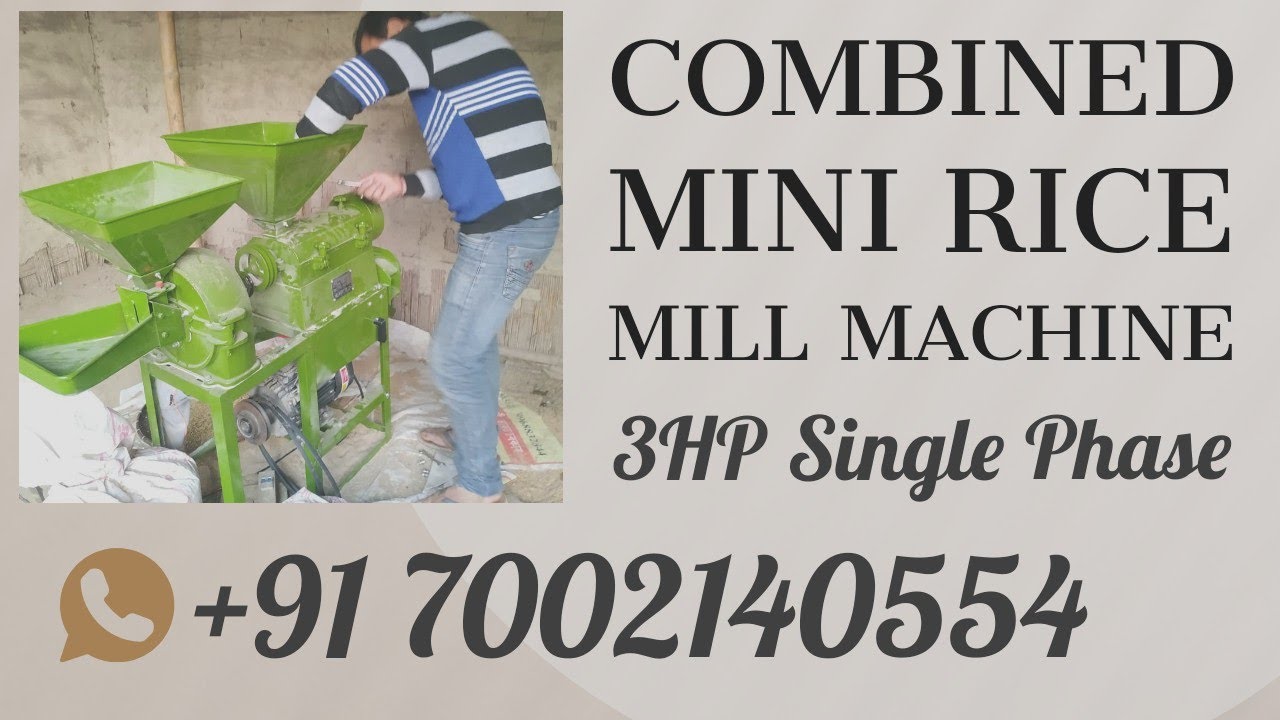 Combined Mini Rice Mill - 6N100 Model - 3HP Single Phase - Video by our customers - 7002140554