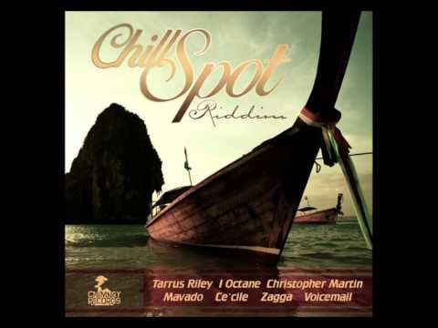Chill Spot Riddim Mix