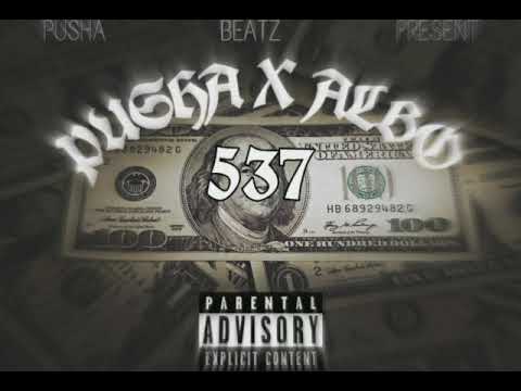 Pusha&Albo - 537 (prod by PushaBeatz & NMD)