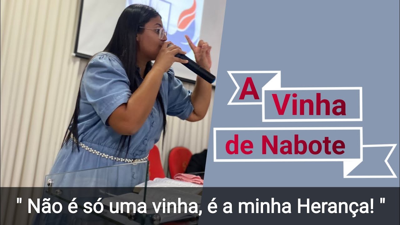 A Vinha de Nabote | 1Reis: Cap. 21 | Pregação | Jéssica Barros | Igreja: IEPUAC (sede) - Aguaí SP