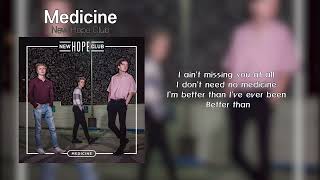 New Hope Club - Medicine