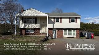 Live Estate Auction: 3-BD / 1.5-BTH Raised Ranch Home in Colchester, VT