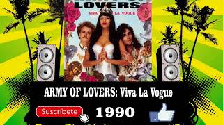 Army Of Lovers - Viva La Vogue  (Radio Version)