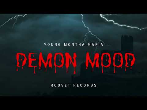 Young Montana Mafia - Demon Mood (Official Audio)