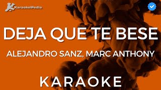 Alejandro Sanz, Marc Anthony - Deja que te bese (Karaoke)