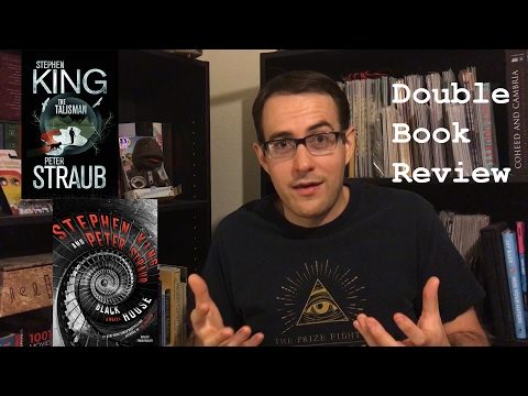 The Talisman / Black House - Double Book Review - NO SPOILERS!