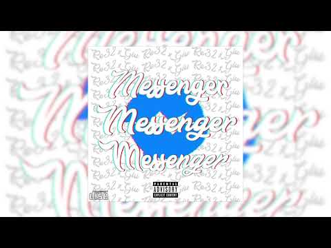 Re32 x Giu - "Messenger"