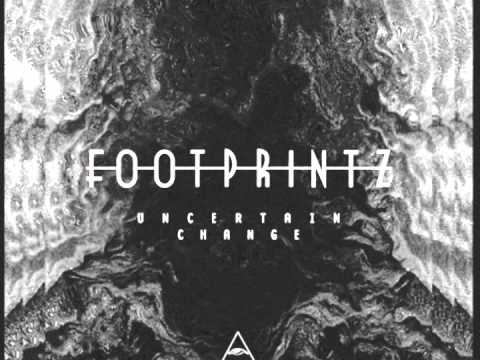 FOOTPRINTZ - UNCERTAIN CHANGE