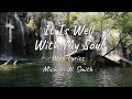 It Is Well With My Soul With Lyrics Michael W Smith
