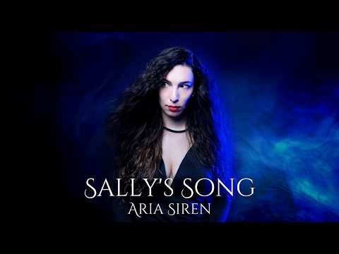 Sally's Song (Dark Ambient / Cinematic Cover) - Aria Siren