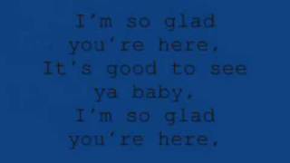 Macy Gray - I&#39;m So Glad You&#39;re Here (lyrics)