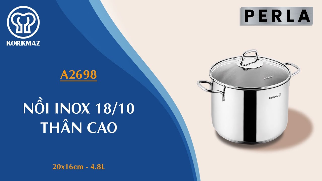 Nồi inox cao cấp Korkmaz Perla 4.8 lít thân cao - A2698