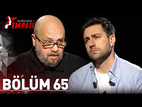 Empati 65. Bölüm - Çağlar Ertuğrul