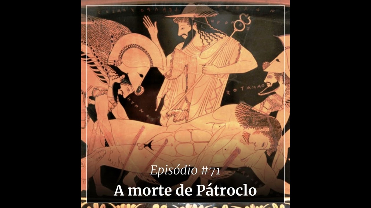 #71 - A morte de Pátroclo
