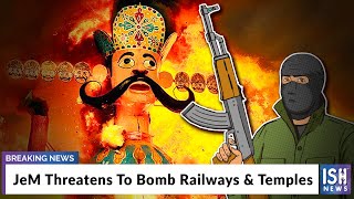 JeM Threatens To Bomb Railways & Temples