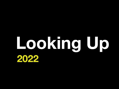 Looking Up (2022-08-07)