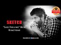 Best Sad Bgm Ringtone Tamil Sketch Sad Bgm Best Emotional Bgm Whatsapp Status AA BGM