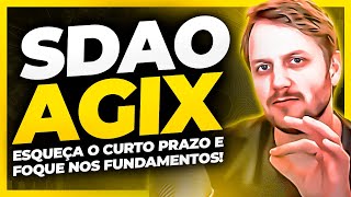 ANLISE DE SDAO E AGIX, ESQUEA O CURTO PRAZO E FOQUE NOS FUNDAMENTOS - AUGUSTO BACKES
