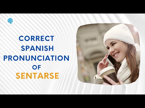 How to pronounce 'Reflexive verbs' (Sentarse) in Spanish? | Spanish Pronunciation