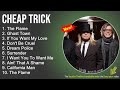 C H E A P T R I C K Greatest Hits Full Album Rock Music Playlist 2023