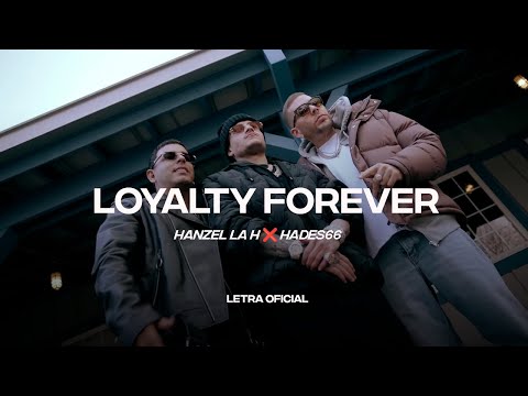 Hanzel La H ❌ Hades66 - Loyalty Forever (Lyric Video) | CantoYo