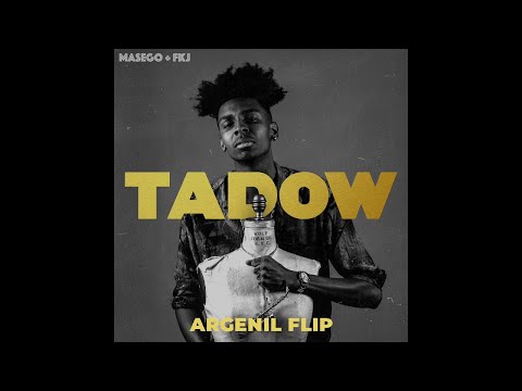 Fkj & Masego - Tadow (Argenil Flip)