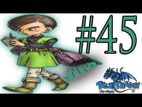 Blue Dragon Part 45- Into the Belly of the Beast