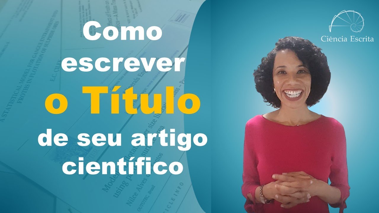 Como Escrever o Título de um Artigo Científico - com Exemplos
