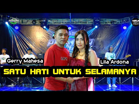 SATU HATI UNTUK SELAMANYA Gerry Mahesa feat Lila Ardona Permana Music Kendang Nophie Adella