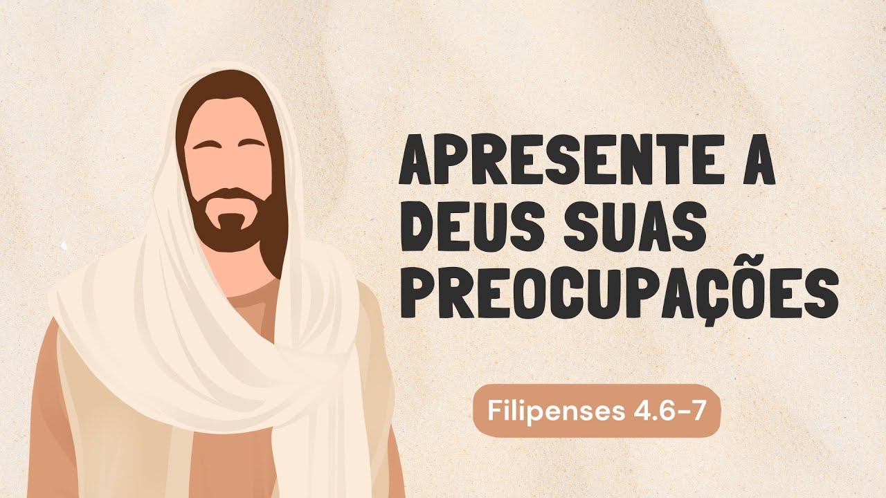 Apresente a Deus Suas Preocupações