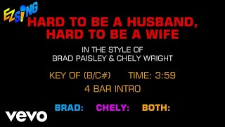 Brad Paisley &amp; Chely Wright - Hard To Be A Husband, Hard To Be A Wife (Karaoke EZ Sing)
