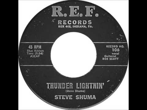 Steve Shuma - Thunder Lightnin'
