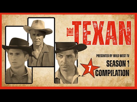 The Western Legend Begins | The Texan | Season 1 Episodes 1-9