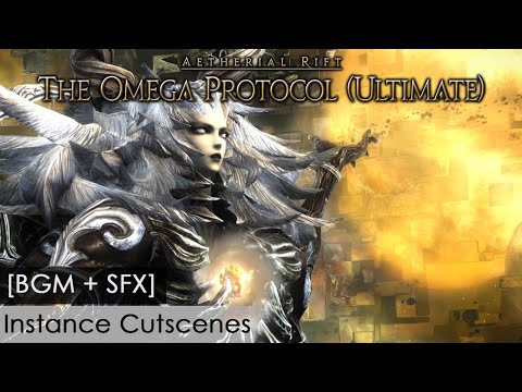 The Omega Protocol (Ultimate) [BGM + SFX, Instance Cutscenes]