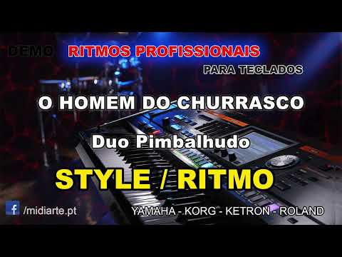 ♫ Ritmo / Style - O HOMEM DO CHURRASCO - Duo Pimbalhudo