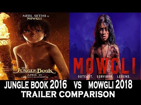 JUNGLE BOOK 2016 VS MOWGLI 2018 / TRAILER COMPARISON