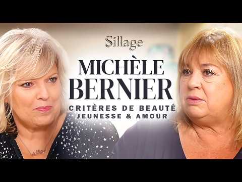MICHÈLE BERNIER – Criteria for beauty, youth and love - SILLAGE EP6