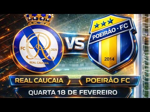 AMISTOSO PREPARATÓRIO - POEIRÃO FC x REAL CAUCAIA