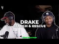 Drake Search Rescue FIRST REACTION