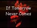 Ronan Keating - If Tomorrow Never Comes (Lyrics ...