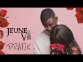 Jeune VILI - PRATIK (Lyric Video)