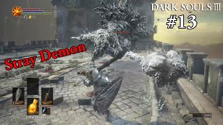 Slugs, Elder Ghrus, Old Wolf of Farron, and a Stray Demon | Dark Souls 3 Part 13