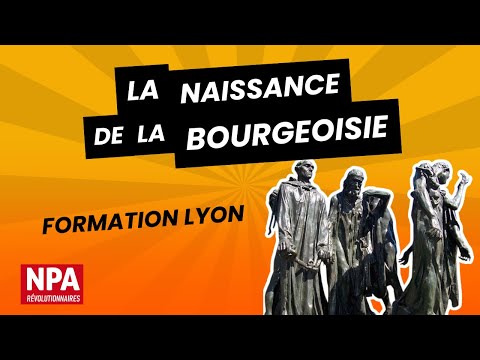 Topo : La naissance de la bourgeoisie