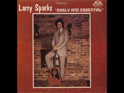 download lagu mp3 mp4 Larry Sparks Discography, download lagu Larry Sparks Discography gratis, unduh video klip Larry Sparks Discography
