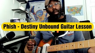 Phish - Destiny Unbound Guitar Lesson + Tutorial