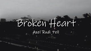 Broken Heart - Axel Rudi Pell (Lyrics Video)