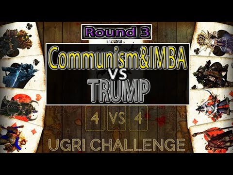 Warcraft 3 - 4on4 Ugri Challenge | Round 3 | Communism&IMBA vs TRUMP