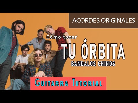 Tu Órbita - Bándalos Chinos