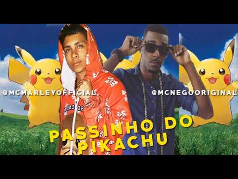 Mc Marley e Mc Nego Original - Passinho Do Pikachu