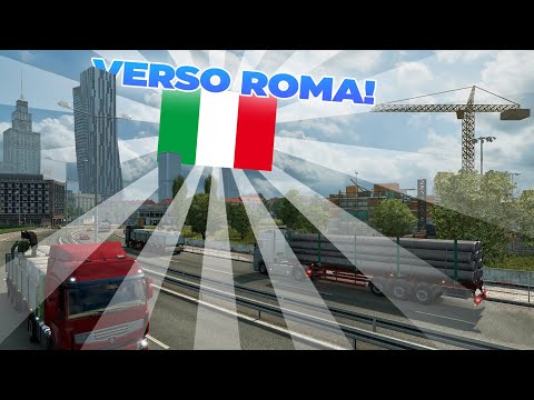 TUTTE LE STRADE PORTANO A ROMA - Euro Truck Simulator 2 - PROMODS